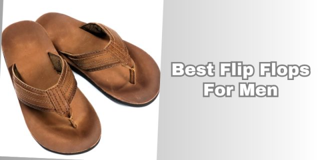 best flip flops for men