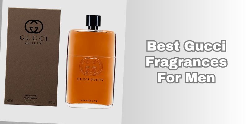 best gucci fragrances for men