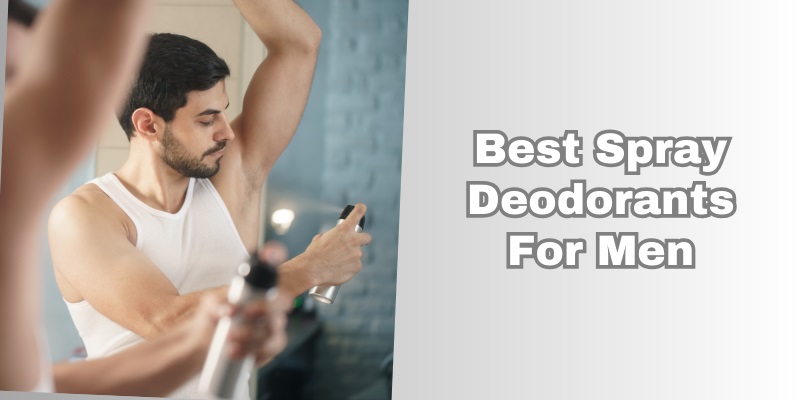 best spray deodorants for men