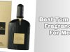 best tom ford fragrances for men