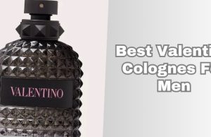 best valentino colognes for men