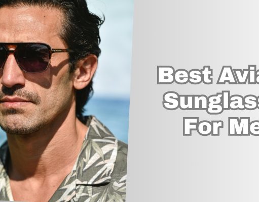 best aviator sunglasses for men