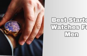 best starter watches for men